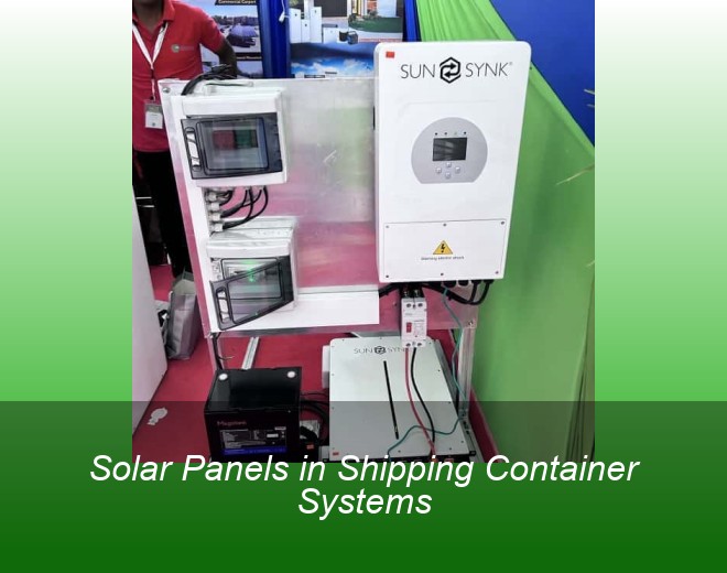 Solar Panels in Shipping Container Systems